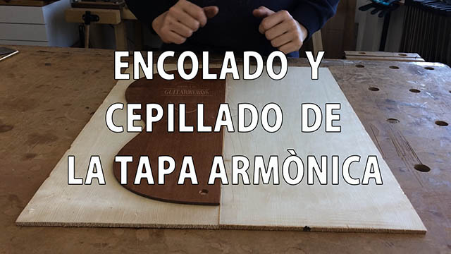 Encolado y cepillado tapa armónica